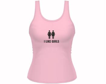 Dámské tílko Tank Top I like girls