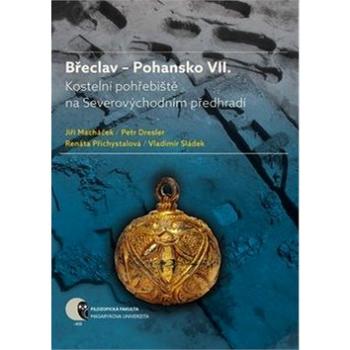 Břeclav Pohansko VII: Kostelní pohřebiště na Severovýchodním předhradí (978-80-210-8455-1)
