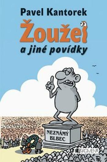 Žoužel a jiné povídky - Pavel Kantorek - e-kniha