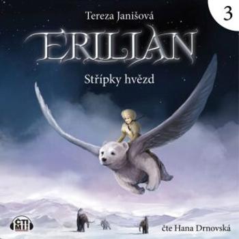 Erilian 3 - Střípky hvězd - Tereza Janišová - audiokniha