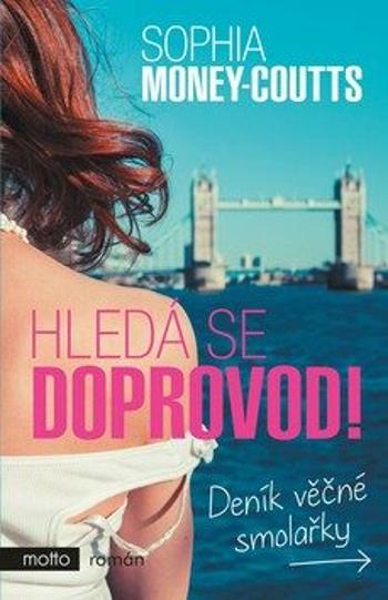 Hledá se doprovod! - Sophia Money-Coutts