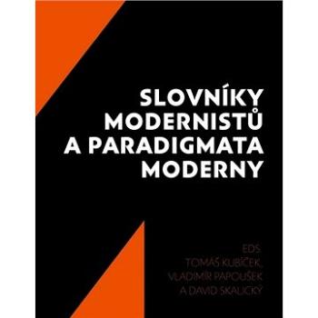 Slovníky modernistů a paradigmata moderny (978-80-7470-294-5)