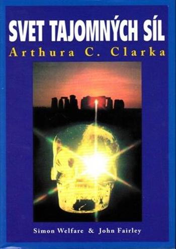 Svet tajomných síl Arthura C. Clarka - Welfare Simon