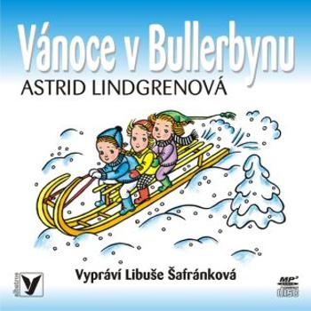 Vánoce v Bullerbynu - Astrid Lindgrenová - audiokniha