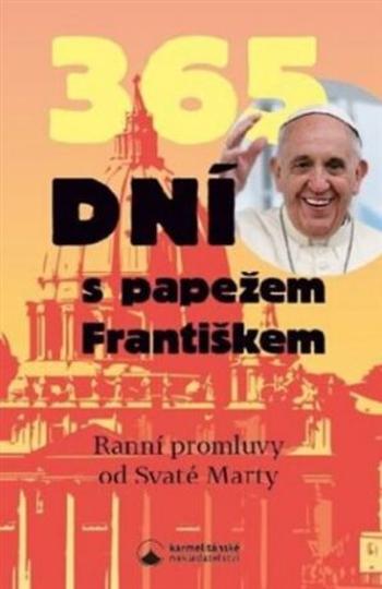 365 dní s papežem Františkem - Jana Csukásová