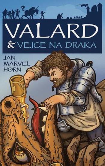 Valard & vejce na draka - Horn Jan Marvel