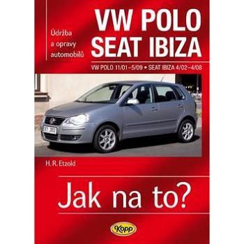VW POLO 11/01-5/09 , SEAT IBIZA  4/02-4/08: Údržba a opravy automobilů č. 116 (978-80-7232-447-7)