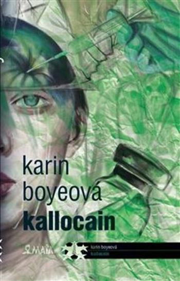 Kallocain - Boye Karin
