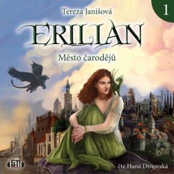 Erilian 1 - Město čarodějů - Tereza Janišová - audiokniha