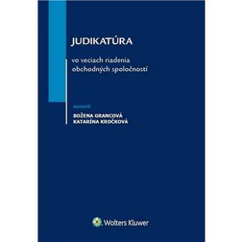 Judikatúra vo veciach riadenia obchodných spoločností (978-80-571-0211-3)