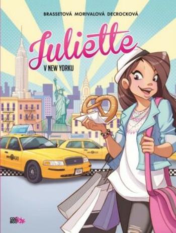 Juliette v New Yorku - Rose-Line Brassetová