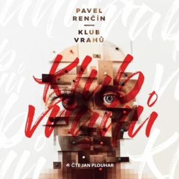 Klub vrahů - Pavel Renčín - audiokniha