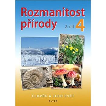 Rozmanitost přírody 4, 2. díl (978-80-7245-387-0)