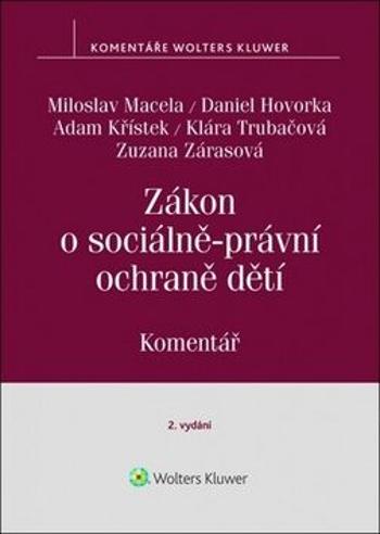 Zákon o sociálně-právní ochraně dětí - Miloslav Macela, Hovorka Daniel