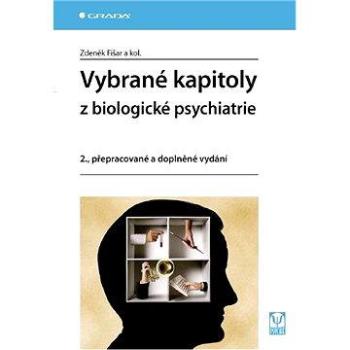 Vybrané kapitoly z biologické psychiatrie (978-80-247-2737-0)