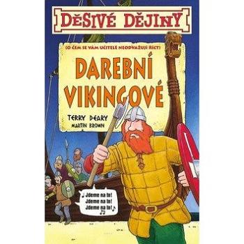 Děsivé dějiny Darební Vikingové (978-80-252-4536-1)