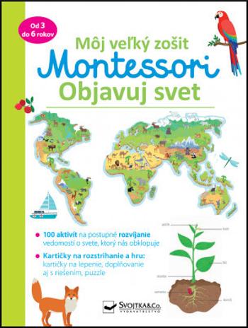 Môj veľký zošit Montessori Objavuj svet - Guyot Christelle