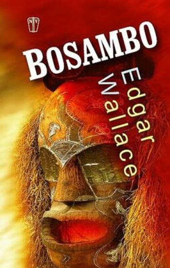 Bosambo - Edgar Wallace