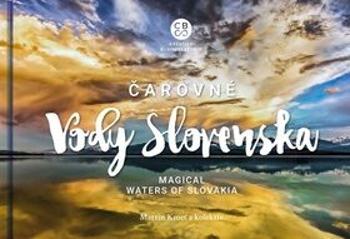 Čarovné vody Slovenska - Martin Kmeť