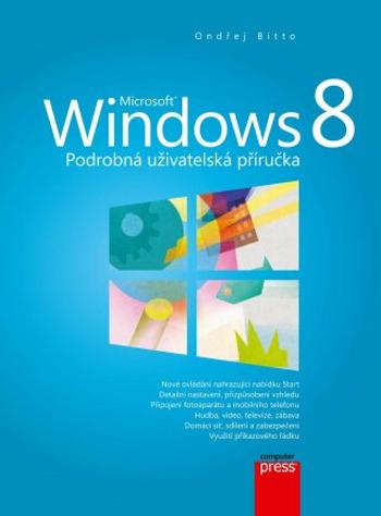 Microsoft Windows 8 - Ondřej Bitto - e-kniha