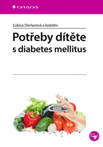 Potřeby dítěte s diabetes mellitus - Derňarová Ľubica
