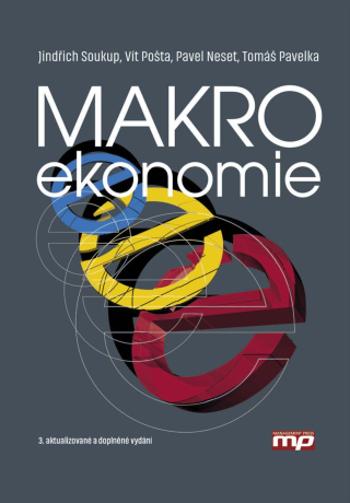 Makroekonomie - Jindřich Soukup, Vít Pošta, Tomáš Pavelka, Pavel Neset - e-kniha