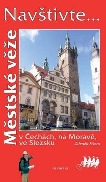 Městské věže - Fišera Zdeněk