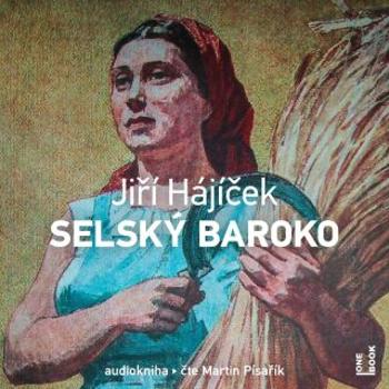 Selský baroko - CDmp3 - Jiří Hájíček - audiokniha