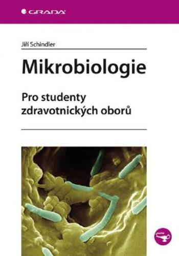 Mikrobiologie - Jiří Schindler - e-kniha