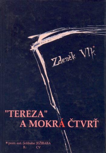 „Tereza“ a Mokrá čtvrť - Zdeněk Vlk - e-kniha