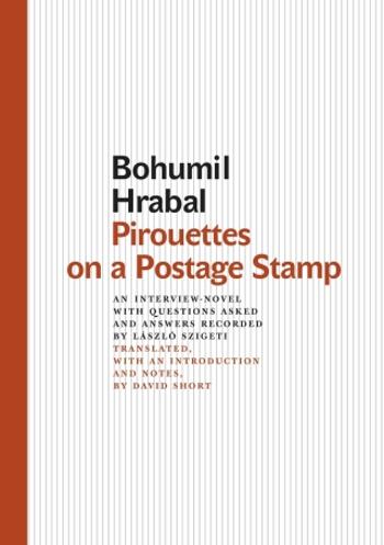 Pirouettes on a Postage Stamp - Bohumil Hrabal - e-kniha