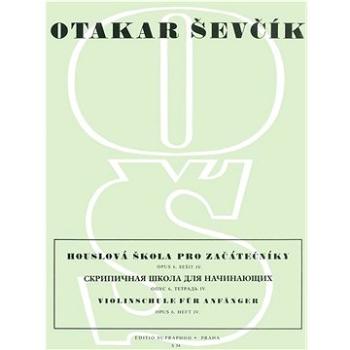 Houslová škola pro začátečníky: Opus 6, sešit IV. (979-0-006-57167-3)