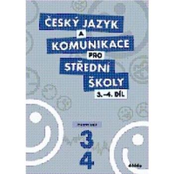 Český jazyk a komunikace pro SŠ 3.-4.díl: Pracovní sešit (978-80-7358-200-5)