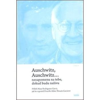 Auschwitz, Auschwitz… (978-80-87683-30-9)
