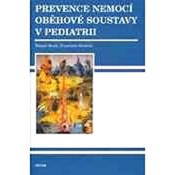 Prevence nemocí oběhové soustavy v prediatrii (978-80-725-4388-5)