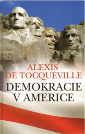 Demokracie v Americe - Aude de Tocqueville