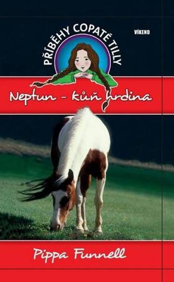 Neptun Kůň hrdina - Funnell Pippa
