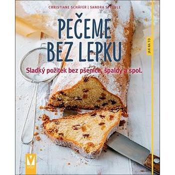 Pečeme bez lepku: sladký požitek bez pšenice, špaldy a spol. (978-80-7541-104-4)