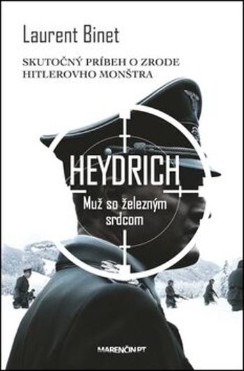 Heydrich Muž so železným srdcom - Laurent Binet