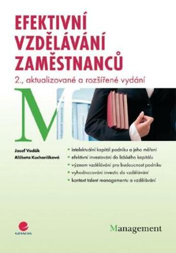 Efektivní vzdělávání zaměstnanců - Alžběta Kucharčíková, Josef Vodák - e-kniha
