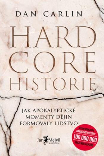 Hardcore historie - Dan Carlin