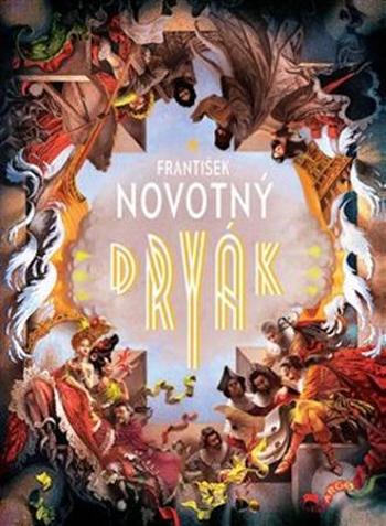 Dryák - Novotný František