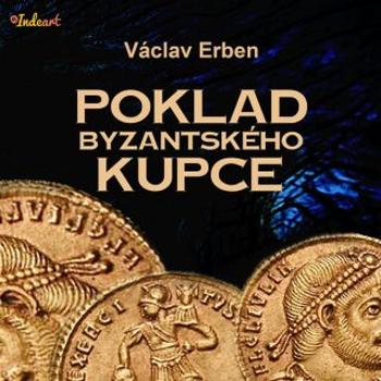 Poklad byzantského kupce - Václav Erben - audiokniha