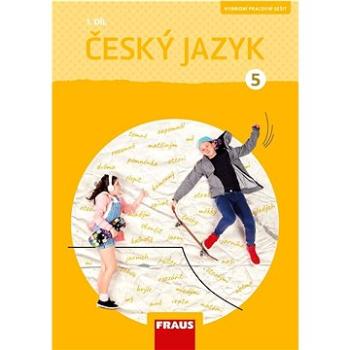 Český jazyk 5 1. díl: Hybridní pracovní sešit (978-80-7489-774-0)