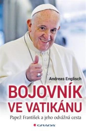 Bojovník ve Vatikánu - Andreas Englisch - e-kniha
