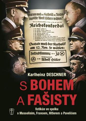 S Bohem a fašisty - Deschner Karlheinz