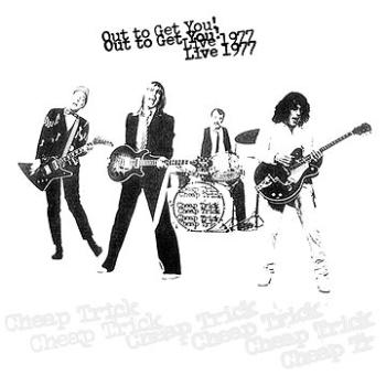 Cheap Trick: Out To Get You! Live 1977 (RSD) (2x LP) - LP (0194397305517)
