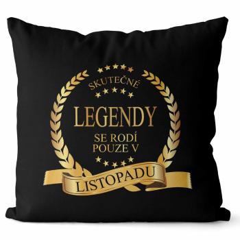 Polštář Skutečné legendy – měsíce (Velikost: 55 x 55 cm, Měsíc: 11 – Listopad)