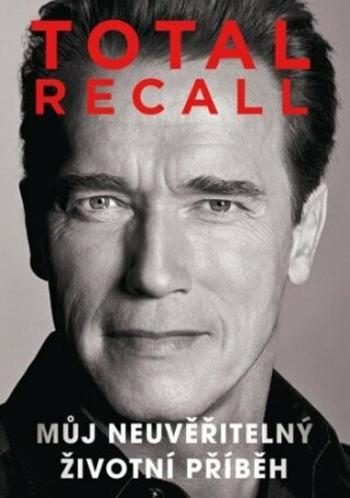 Total Recall - Arnold Schwarzenegger - e-kniha