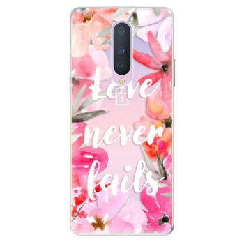 Odolné silikonové pouzdro iSaprio - Love Never Fails - OnePlus 8